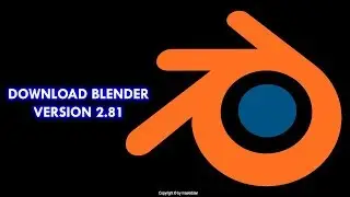 How to download BLENDER V2.81