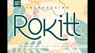 Rokitt - Monoline Sans Serif Font