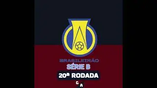 RESULTADOS DOS JOGOS DA 20ª RODADA DO BRASILEIRÃO SÉRIE B 2025
