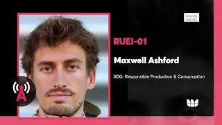 Maxwell Ashford: RUEI-01, Sustainable un-manufacturing