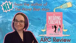The Wedding Crasher by Mia Sosa | ARC Review