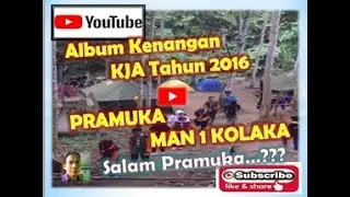 Kemah Jelajah Alam (KJA) Tahun 2016 Gudep Kolaka 01.009-01.010 II Slide Foto Show MAN 1 Kolaka