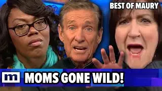 Maury Show Crazy Moms Compilation | PART 2