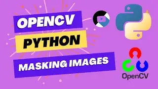 [14] Masking Images Bitwise_and Operations OpenCV Python Course