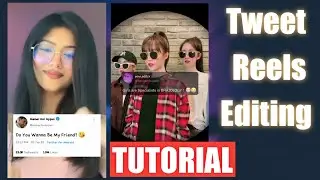 How to Edit Tweet Reels || Instagram Trending Reels Editing