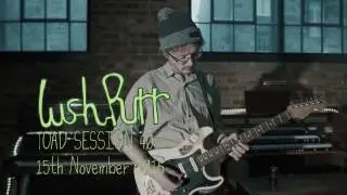 Lush Purr - Bananadine (Toad Session)