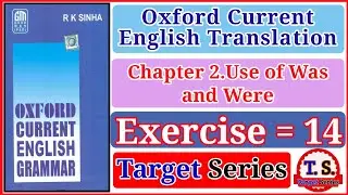 Exercise 14 | Oxford Current English Translation Exercise 14 | Chapter 2 | english translation