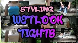 HOW TO STYLE WET LOOK TIGHTS | MIX 'N' MATCH LOOKBOOK