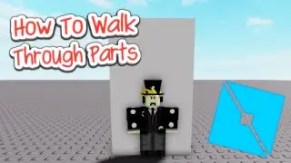 How to Walk Through Parts on Roblox Studio! (2024)