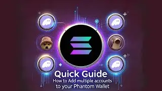 Quick Guide: How to Add Multiple Accounts to Your Phantom Wallet