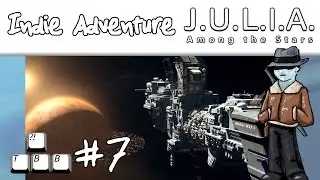 Indie Adventure - JULIA Among the Stars - Ep07