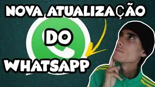 NOVA ATUALIZAÇÃO DO WHATSAPP! BLOQUEAR COM DIGITAL 👆🏻