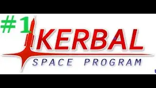 КАК НАЧАТЬ ИГРАТЬ В KSP #1