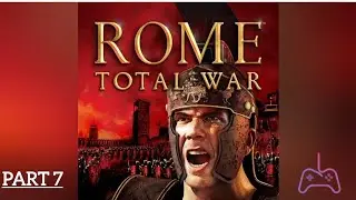 Rome Total War mobile | gameplay (android & ios) - part 7 | گیم پلی بازی روم توتال وار موبایل