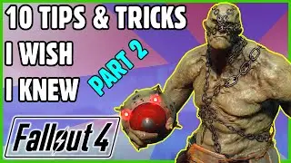10 Tips & Tricks I Wish I Knew (Part 2) - Fallout 4