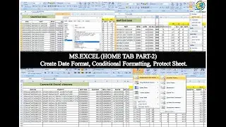 Ms Excel-Home Tab Options Part-2|| Conditional Formatting||How To Create Date Format||Protect Sheet.