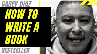 How to write a book webinar with Casey Diaz