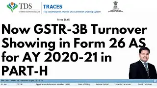 GSTR-3B TURNOVER REFLECTING IN FORM 26AS A.Y 2020-2021