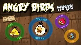 Angry Birds Ninja (Angry Birds vs Fruit Ninja)