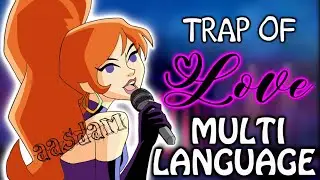 SDMI - In Fear of the Phantom | Trap of Love - Multilanguage | 22 Languages