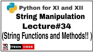String Functions in Python | String Methods in Python | String Manipulation Class 11 cbse | #34
