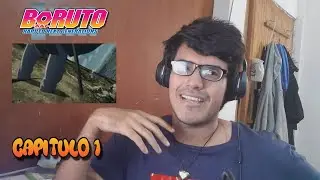 ¡Empieza la nueva aventura! || Boruto - Reacción - Capitulo 1