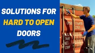 How To Fix Hard To Open Shipping Container Doors