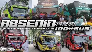 [[ ABSENIN BUS DARI BAWAH SAMPAI ATAS🔥🔥]] || Trip Kawah Rengganis 16 November 2024 PART 3