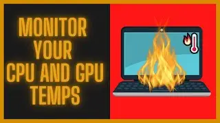 How to Quickly Monitor CPU and GPU Temperatures on Windows 11