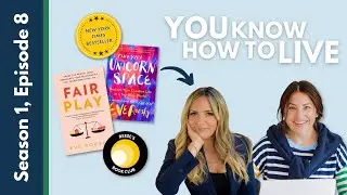 You Know How To Live | S1E8 | New York Times Best Selling Author, Eve Rodsky