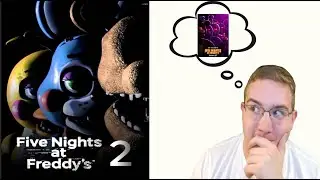 The FNAF Movie Inspired Me to Play Five Nights at Freddy's 2