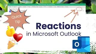 Quick Tip: Use Microsoft Outlook Reactions to save time!