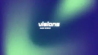 Mark Borino - Visions
