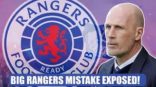 Rangers Expert Claims Rangers Have Made HUGE Mistake After Latest £25 Million Reveal!