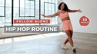 10 Minute Follow Along Hip Hop Workout | Trainer of the Month Club | Well+Good