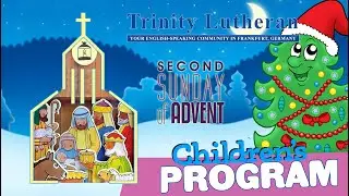 Second Sunday in Advent (TLC Worship)