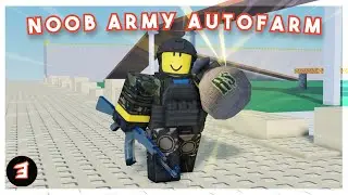 Roblox Noob Army - Autofarm Script [WORKING]