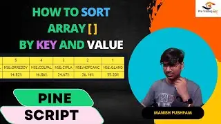 How to sort array by key  and value in pine script | 10-08-2023 | Pro Trading Art