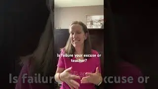 Is Failure Your Excuse or Teacher | Work from Home | Homeschool Mom