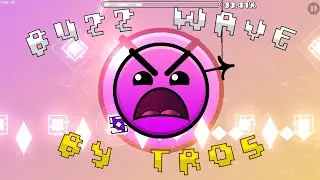 [TheLeon] BUZZ WAVE by TRO5 (Insane Level) - Geometry dash
