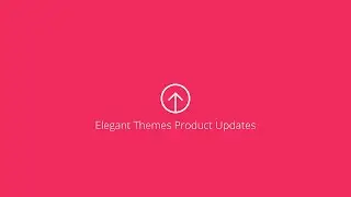 Elegant Themes Product Update: The Divi Builder Plugin is Here!