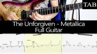 THE UNFORGIVEN - Metallica (Hettfield & Hammett): FULL guitar cover + TAB