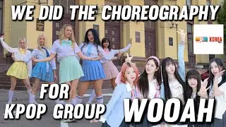 We did the choreography for KPOP IDOL group WOOAH | Talk Talk Korea