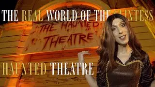 The Real World Of The Clintess | S2 E10 Haunted Theatre