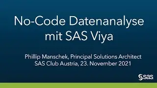 No-Code Datenanalyse mit SAS Viya