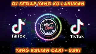 DJ SETIAP YANG KU LAKUKAN UNTUK DIRIMU || DJ BAHAGIA VIRAL TIKTOK 2021