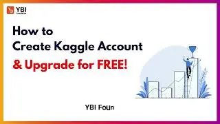 Kaggle Tutorial | Create Account and Upgrade for FREE | 