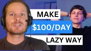 REACTION to Make Money Matt LAZIEST WAY to Make $100/Day!