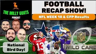 NFL Week 18 Recap, Did the Bills Screw the Patriots, & NFL Playoff Picture Set