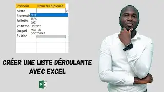 Comment créer une liste déroulante avec Excel : Partie 1